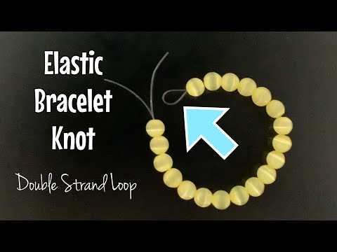 How to tie elastic bracelets - loop in middle knot - strong stretch cord bracelet