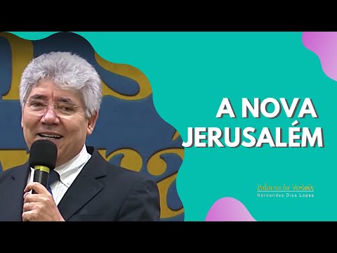 A NOVA JERUSALÉM - Hernandes Dias Lopes