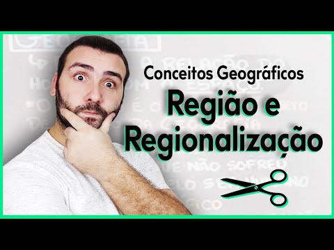 CONCEITOS GEOGRÁFICOS | Conceito de Região: O que é regionalização?