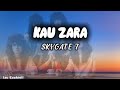 SkyGate 7 Kau Zara JusticeForZara