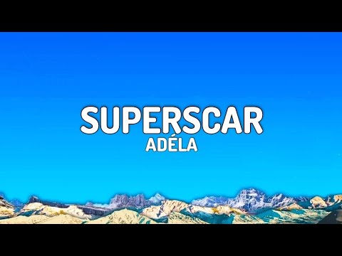 SUPERSCAR - ADÉLA (Lyrics)