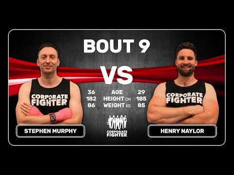 Corporate Fighter 30 - Stephen Murphy vs Henry Naylor