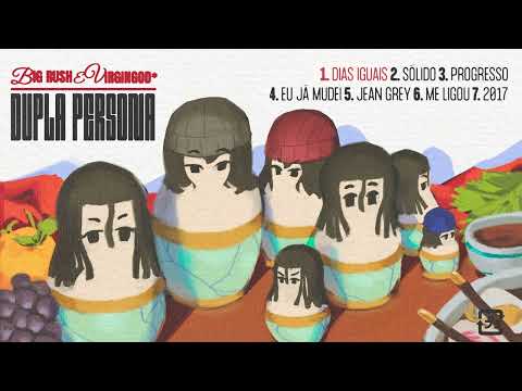BIG RUSH & virgingod* - DIAS IGUAIS (Áudio Oficial)