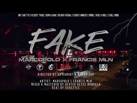 Fake - Marcopolo x Francis MLN (Official Music Video)
