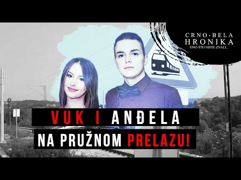 VUK I ANĐELA poginuli na pružnom prelazu‼ Velika tragedija ‼ - CRNO-BELA HRONIKA
