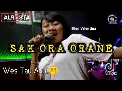 SAK ORA ORANE | ELLEN VALENTINA | ALROSTA | OFFICIAL MUSIC VIDEO | Saiki neng Kono Kepiye kabarmu ??