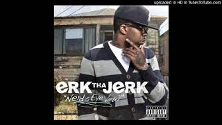 Erk Tha Jerk-Nerd&#39;s Eye View - 11 - Nobody&#39;s Promised Tomorrow