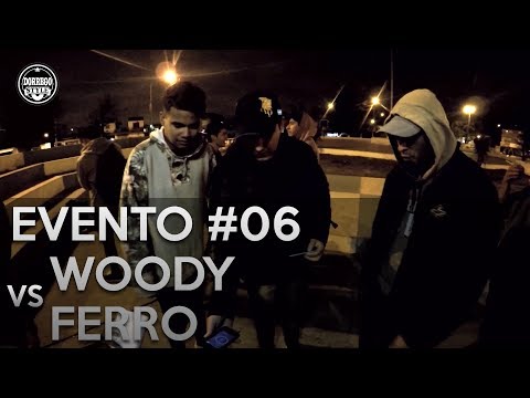 #71 Dorrego Style - WOODY VS FERRO