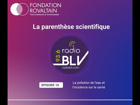 La Parenthèse Scientifique - Ep 10 "La pollution de l'eau"