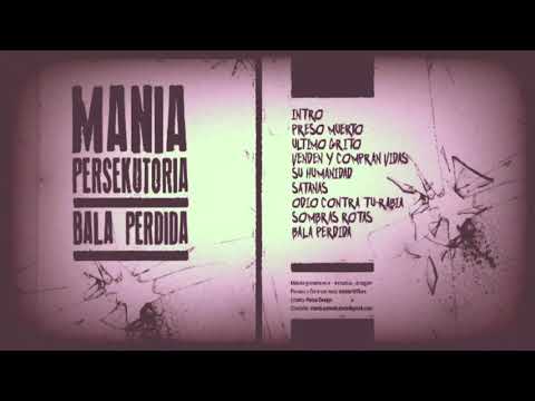 BALA PERDIDA #06 ODIO CONTRA TU RABIA 💥🔊 | MANIA PERSEKUTORIA