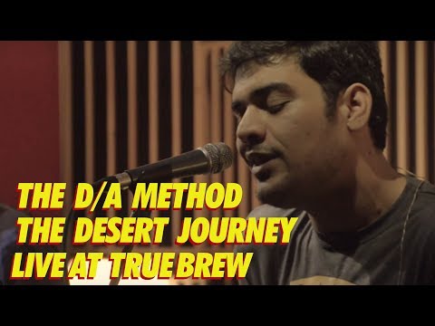 Live at True Brew // 8 // The D/A Method - The Desert Journey