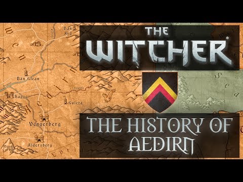 Witcher The History Of Aedirn - Witcher Lore - Witcher Mythology - Witcher 3 Lore