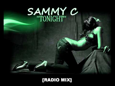 SAMMY C- TONIGHT -[RADIO MIX] LATIN FREESTYLE