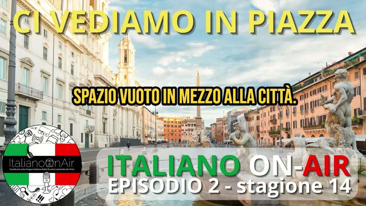 Ci vediamo in Piazza!