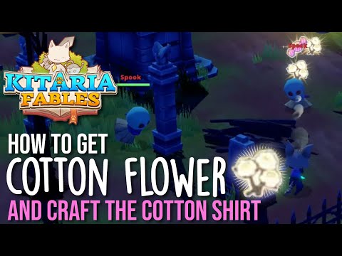 Where to find Cotton Flower in Kitaria Fables and How to Craft Armor 'Cotton Shirt'