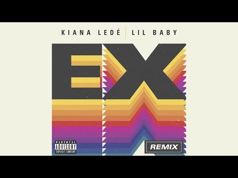 Video thumbnail for EX (Lil Baby Remix)
