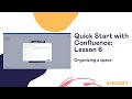 Quick Start with Confluence - Lesson 6. Organizing a Space