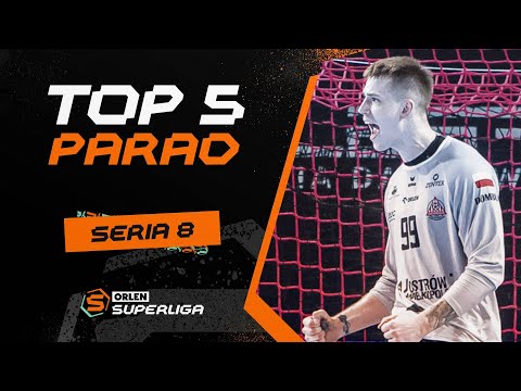 ORLEN Superliga: TOP 5 PARAD – 8. SERIA [2025/2026]