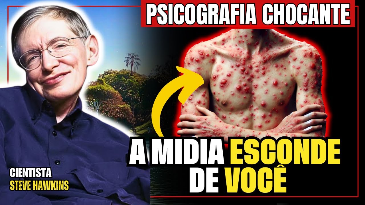CIENTISTA STEVE HAWKINS VOLTA EM CARTA PSICOGRAFADA E REVELA A NOVA PANDEMIA