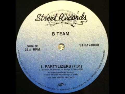 B Team - Partylizers (Street Records-1984)