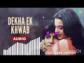 Dekha Ek Khwab Song Covered By Khusi Female Version Silsila Amitabh Bachchan Rekha
