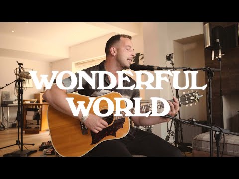 Wonderful world - James Morrison