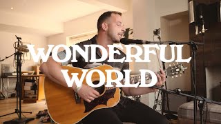 James Morrison - Wonderful World (Refreshed - Acoustic Performance)