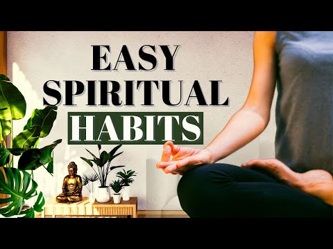 5 Easy SPIRITUAL HABITS for Beginners to Accelerate Your Spiritual Growth