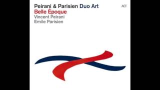 Peirani & Parisien Duo Art - Le Cirque des Mirages