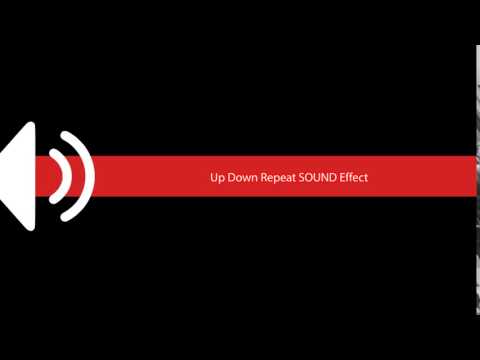 Up Down Repeat SOUND Effect