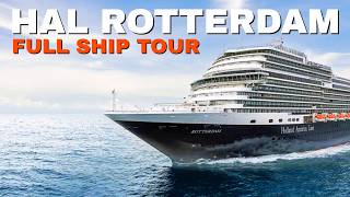 HAL Rotterdam | Full Ship Walkthrough Tour & Review 4K | Holland America Cruise Line