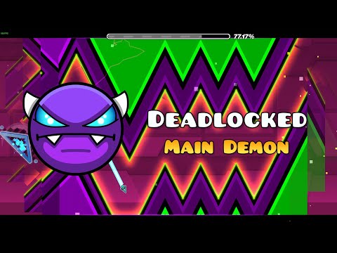 Steam Community :: Video :: DEADLOCKED 100% [MAIN DEMON] - Geometry Dash
