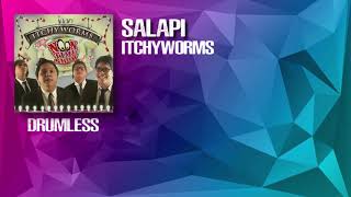 Salapi - Itchyworms (Drumless)