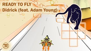 Ready To Fly (Didrick (feat. Adam Young)) - Audiosurf