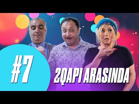 İki Qapı Arasında / 7. Bölüm