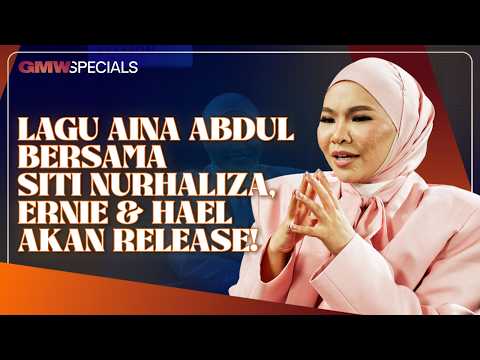 Aina Abdul Berhenti Buat Konsert, Peminat Lagakan Dengan Ernie Zakri? | GMW Specials