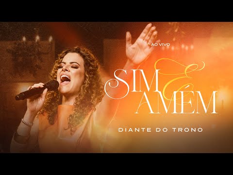 Video thumbnail for Sim e Amém (Ao Vivo)