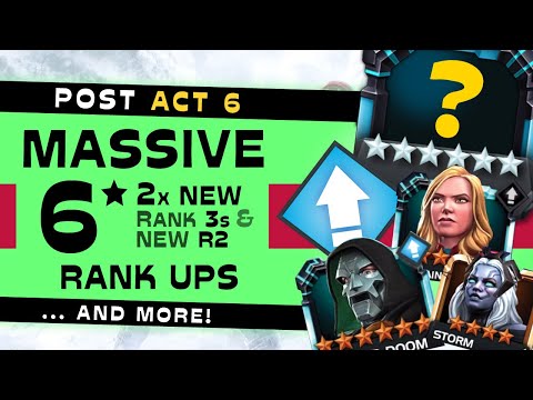 Massive 6 STAR RANK UP! 2x Rank 3, 1x r2 & MORE Post Act 6! | Marvel Contest of Champions