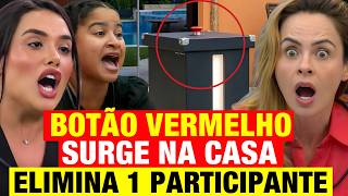 BBB 26 - BOTÃO VERMELHO surge na casa! ELIMINA 1 participante! *