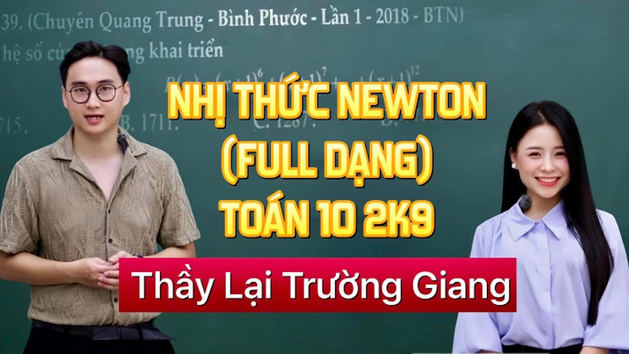 NHỊ THỨC NEWTON BUỔI 1