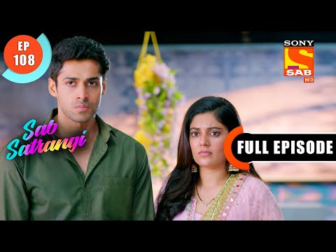 Daadi Maa Orders To Start The Shop Again - Sab Satrangi - Full Episode - Ep 108 - 11 June 2022