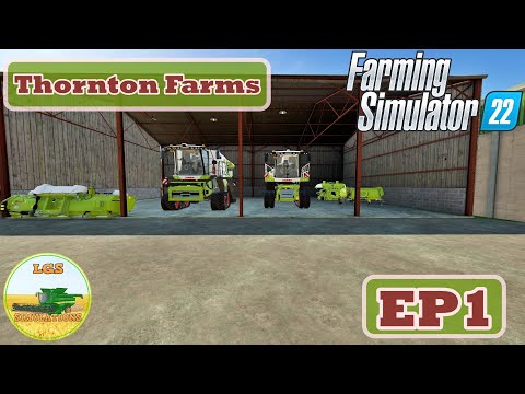 First harvest of the year - Thornton Farm | Farming simulator 22 | EP1 (Timelaps)