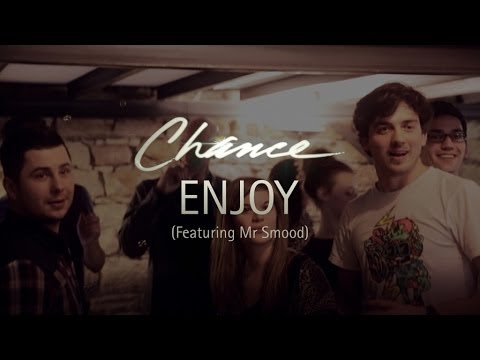 Chance - Enjoy (feat. Mr Smood) [Official Video]