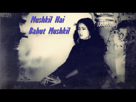Mushkil Hai Bahut Mushkil | Madhubala | J.Nakshab | Khemchand Prakash | Mahal (1949)