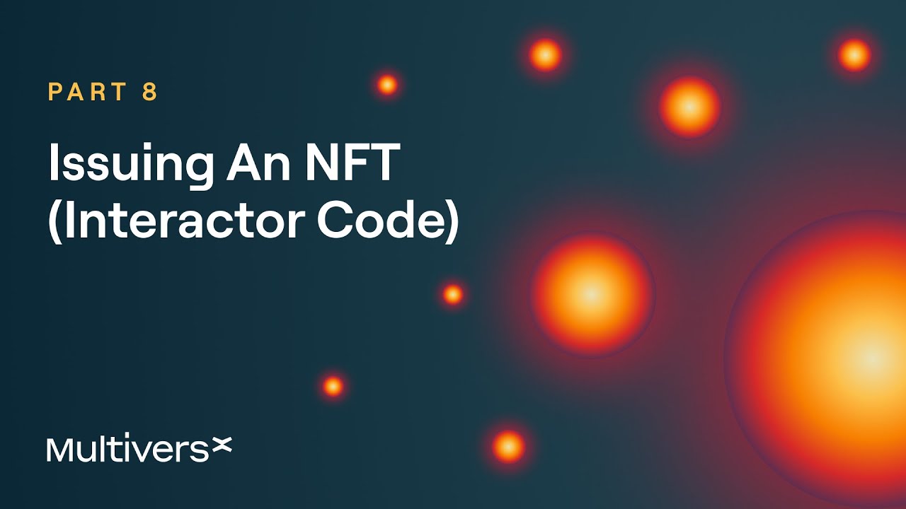 Issuing an NFT (interactor code)
