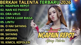 Download lagu AJENG FEBRIA FULL ALBUM - BERKAH TALENTA || NGAPAIN REPOT - NAN KO PAHAM - ORA UROS - LINTU - WEDHUS mp3