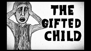 The Psychology of "The Gifted Child"