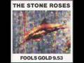 Stone Roses Fools Gold 