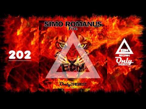 SIMO ROMANUS - FIRE #202 EDM electronic dance music records 2015