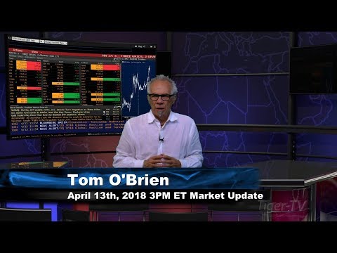 April 13th 3PM ET Market Update with Tom O'Brien on TFNN